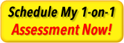 schedule a one on one assessment